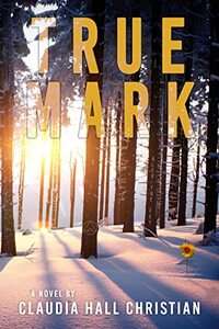 True Mark: an Alex the Fey Thriller (Alex the Fey Thriller Series Book 9)
