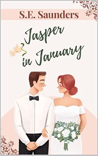 Jasper in January (A YEAR IN ROMANCE) - Published on Aug, 2022