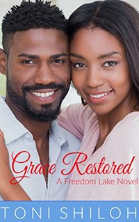 Grace Restored: A Freedom Lake Novel