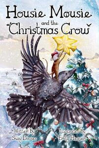 Housie Mousie and the Christmas Crow - Published on Nov, 2024