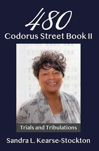 480 Codorus Street Book II: Trials and Tribulations - Published on Sep, 2023