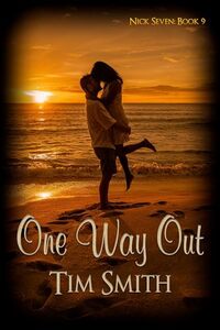 One Way Out (Nick Seven Book 9) - Published on Apr, 2024