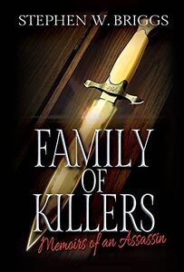 Family of Killers: Memoirs of an Assassin - Published on Jan, 2022