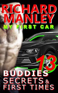 Buddies, Secrets & First Times: Book 13: My First Car