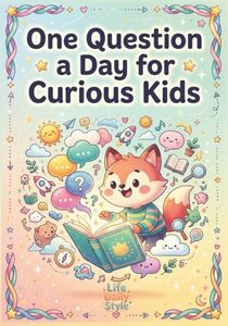 One Question a Day Journal for Kids: A 365-Day Guided Diary for Ages 6-12 to Spark Creativity, Mindfulness, and Self-Discovery