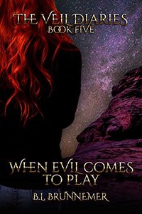 When Evil Comes To Play (The Veil Diaries Book 5)