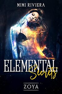 Elemental Secrets: ZOYA - Published on Sep, 2022