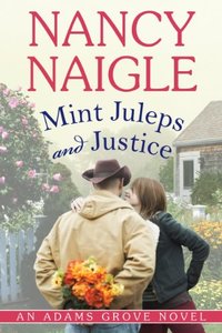 Mint Juleps and Justice (An Adams Grove Novel Book 5) - Published on Feb, 2014