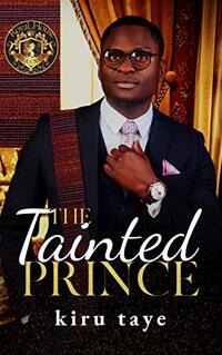 The Tainted Prince (Royal House of Saene Book 6)