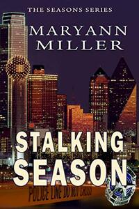 Stalking Season (Seasons Mystery Series Book 2) - Published on Feb, 2014