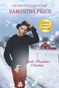 Amish Bachelor's Christmas LARGE PRINT: Amish Romance