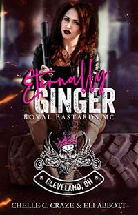 Eternally Ginger (RBMC: Cleveland, Ohio Chapter Book 3)