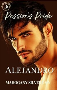 Passion's Pride Alejandro - Published on Mar, 2020