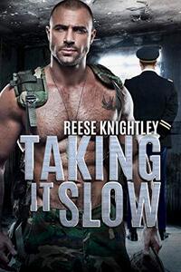 Taking It Slow (Code Of Honor Book 4)