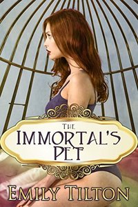 The Immortal's Pet