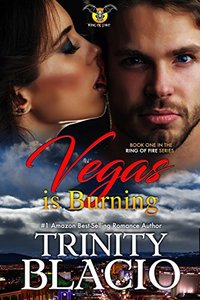 Vegas is Burning:  Book One of the Ring of Fire Series