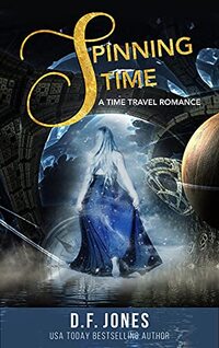 Spinning Time: a time travel adventure