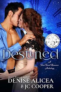 Destined ~ A Time Travel Anthology