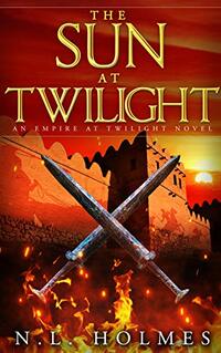 The Sun at Twilight (Empire at Twilight Book 4) - Published on Feb, 2021