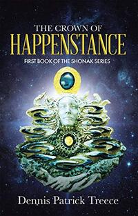 The Crown of Happenstance - Published on Feb, 2021