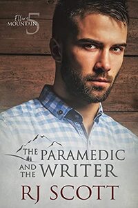 The Paramedic and the Writer (Ellery Mountain Book 5)