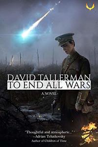 To End All Wars: A Science Fiction Mystery Novel