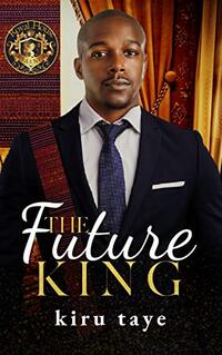 The Future King (Royal House of Saene Book 8)