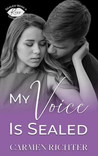 My Voice Is Sealed (Sealed With a Kiss Book 10) - Published on Nov, 2021