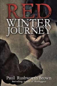 Red Winter Journey (The Skulduggery Trilogy)