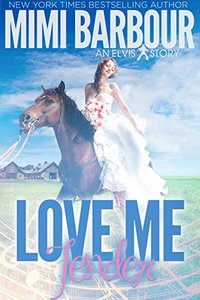 Love Me Tender (The Elvis Series Book 2)