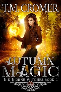 Autumn Magic (The Thorne Witches Book 2)