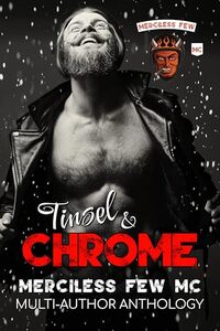 Tinsel & Chrome: Merciless Few MC Charity Anthology