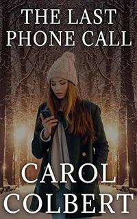 The Last Phone Call (Emily Kore Book 2)