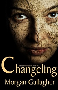 Changeling (Dreyfuss Trilogy, #1)
