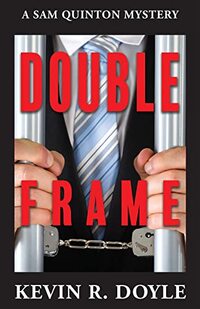 Double Frame (A Sam Quinton Mystery Book 3)