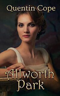 Allworth Park: Somewhere in time, between Downton and Sanditon, lays the Historical Drama that is Allworth Park.