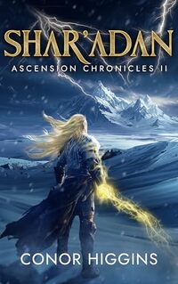 Shar'Adan: Ascension Chronicles II - Published on Jul, 2024