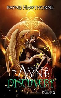 Discovery: AdventuresinPayne Book II - Published on Jul, 2015