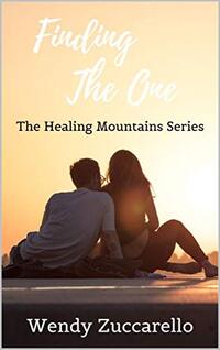 Finding the One (The Healing Mountain Series Book 3) - Published on May, 2020