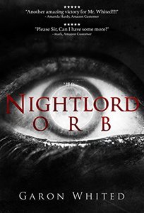 Orb: Book Three of the Nightlord Series - Published on May, 2016