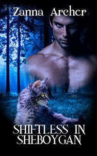 Shiftless In Sheboygan (Shapesisters Book 1) - Published on Jun, 2022