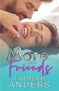 More than Friends (The More Duet Book 1)