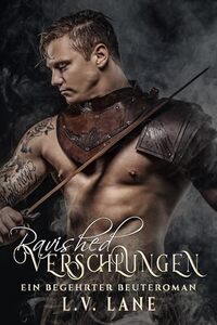 Ravished - Verschlungen (Begehrte Beute 6) (German Edition)