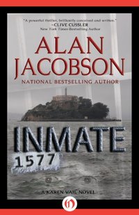 Inmate 1577 (The Karen Vail Series, Book 4)