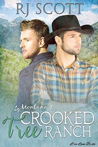 Crooked Tree Ranch (Montana Series Book 1)