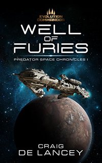 Well of Furies (Predator Space Chronicles Book 1)