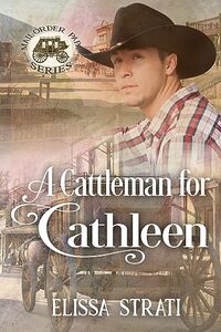 A Cattleman for Cathleen: Mail-Order Papa