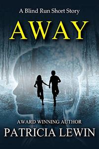 Away: A Blind Run Story