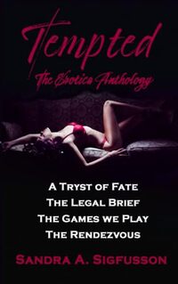 Tempted: The Erotica Anthology