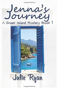 Jenna's Journey: A Greek Island Mystery Book 1 (Greek Island Mysteries) (Volume 1)